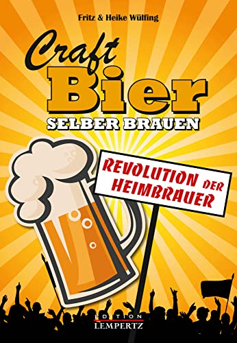 Craft-Bier selber brauen: Revolution der Heimbrauer